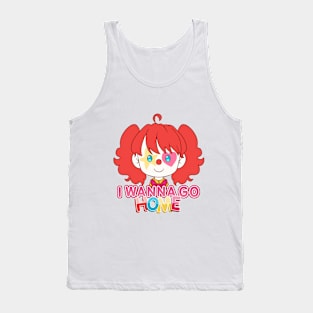 I wanna go home happy clown girl Tank Top